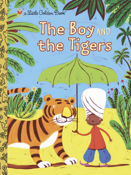 Title details for The Boy and the Tigers by Helen Bannerman - Available